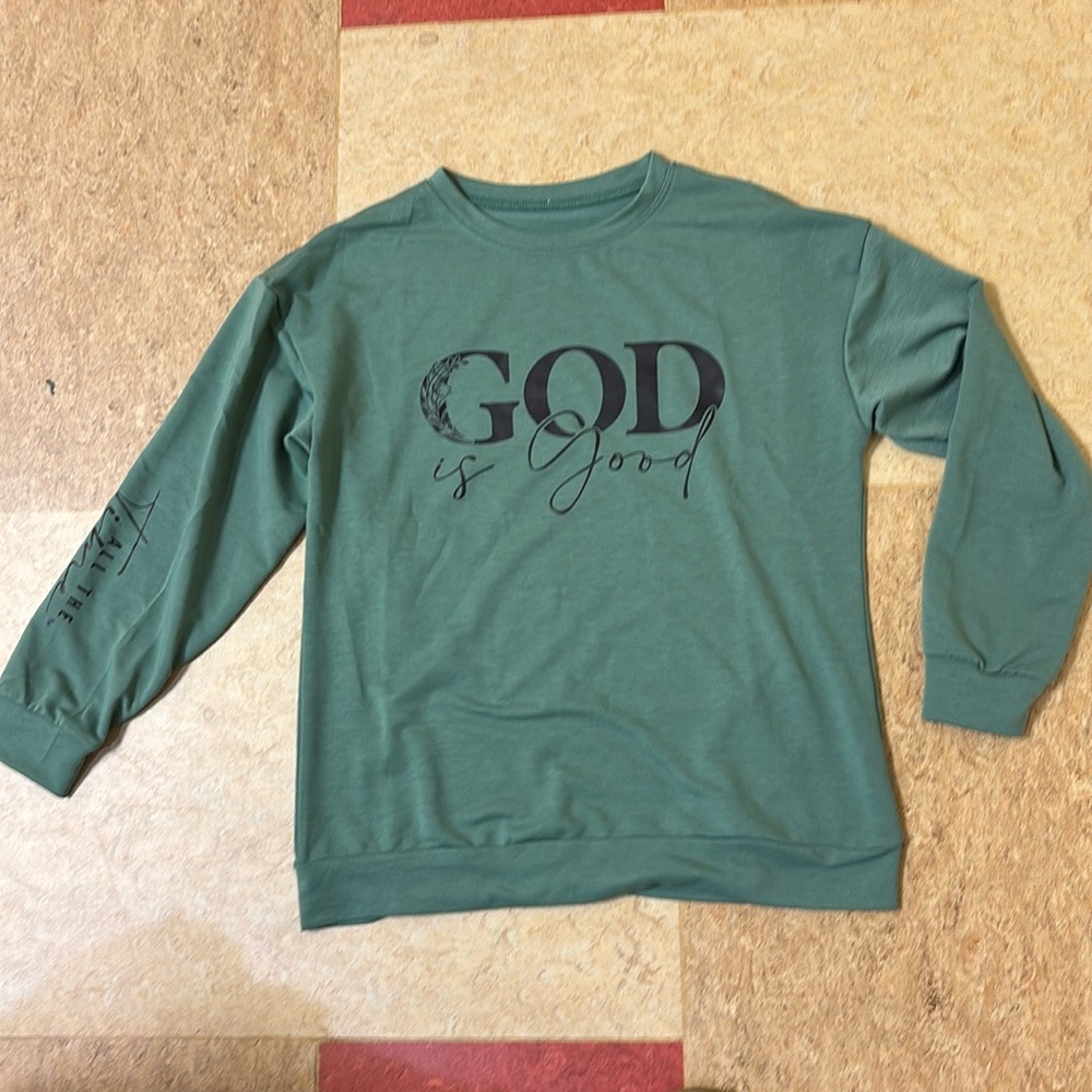 God is Good Sweatshirt